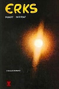 Erks mundo interno/ Inner World (Paperback, Translation)