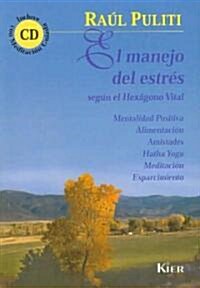 El Manejo Del Stress/ Stress Management (Paperback, Compact Disc)