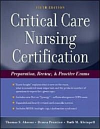 Critical Care Nursing Certification (Paperback, 5th)