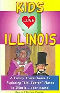 Kids Love Illinois (Paperback)
