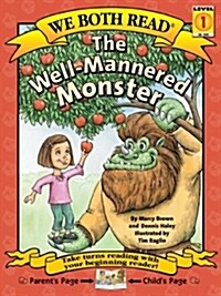 We Both Read-The Well-Mannered Monster (Pb) (Paperback)