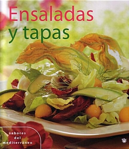 Ensaladas y Tapas (Salads and Tapas) (Paperback)