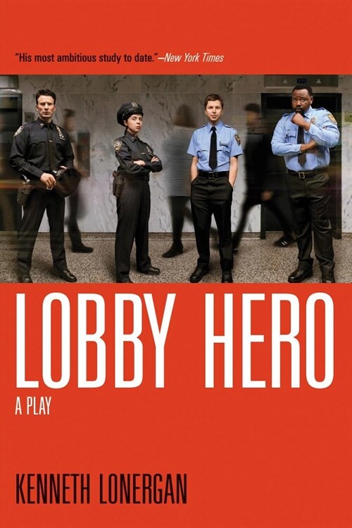 Lobby Hero: A Play (Paperback)