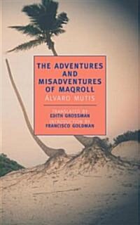 [중고] The Adventures and Misadventures of Maqroll (Paperback)