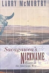 Sacagaweas Nickname (Hardcover)