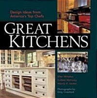 [중고] Great Kitchens: Design Ideas from America‘s Top Chefs (Paperback)