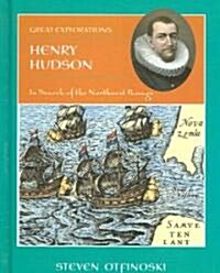 Henry Hudson: In Search of the Northwest Passage (Library Binding)