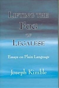 Lifting the Fog of Legalese (Hardcover)