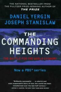 The commanding heights : the battle for the world economy [Rev. and updated ed.]