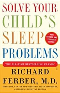 [중고] Solve Your Childs Sleep Problems: New, Revised, and Expanded Edition (Paperback, Revised and Exp)