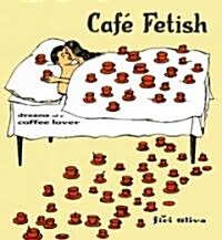 Cafe Fetish (Paperback)