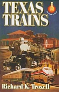 Texas Trains (Paperback)