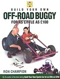 Build Your Own Off-road Buggy for As Little As 100 Pounds (British Dollars) (Hardcover)