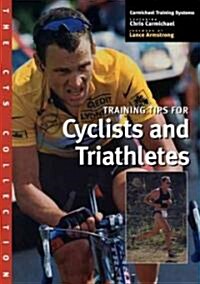 The Cts Collection: Training Tips for Cyclists and Triathletes (Paperback)