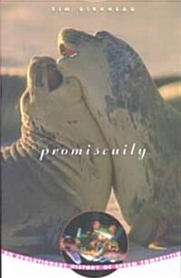 Promiscuity (Paperback, Reprint)