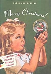 [중고] Merry Christmas!: Celebrating America‘s Greatest Holiday (Paperback)