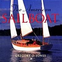 The American Sailboat (Hardcover)