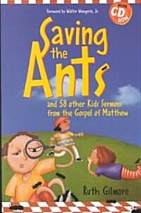 Saving the Ants (Paperback, CD-ROM)