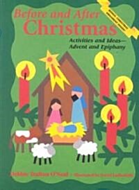 Before and After Christmas (Paperback, Reprint)