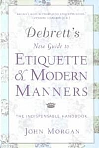 Debretts New Guide to Etiquette and Modern Manners (Hardcover)