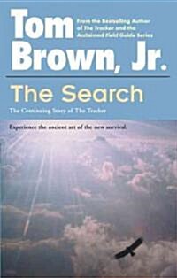 The Search: The Continuing Story of the the Tracker (Paperback)