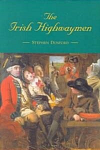 The Irish Highwaymen (Paperback)