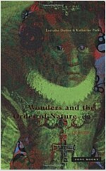 Wonders and the Order of Nature 1150-1750 (Paperback, Revised)