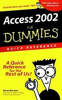 Access 2002 for Dummies Quick Reference (Paperback, Spiral)