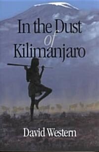 In the Dust of Kilimanjaro (Paperback)