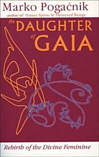 The Daughter of Gaia (Paperback)