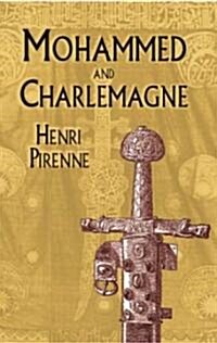 Mohammed and Charlemagne (Hardcover)