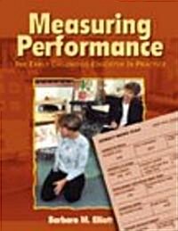 Measuring Performance: Early Childhood Educator in Practice (Paperback)