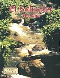 El Salvador the Land (Paperback)
