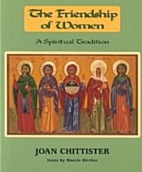 The Friendship of Women (Paperback)