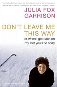 Dont Leave Me This Way (Hardcover)