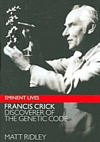 Francis Crick (Hardcover, Deckle Edge)