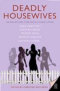 Deadly Housewives: Stories (Paperback)