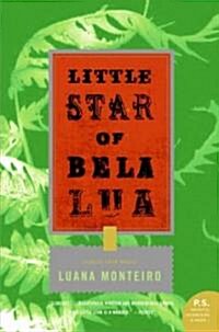 Little Star of Bela Lua: Stories from Brazil (Paperback)