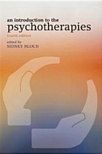 An Introduction to the Psychotherapies (Paperback, 4 Revised edition)