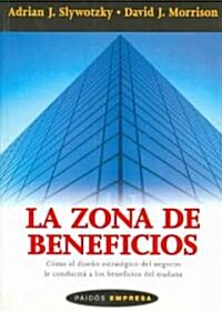 La zona de beneficios/ The Profit Zone (Paperback, Translation)