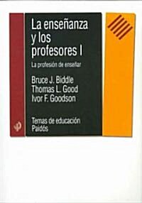 La Ensenanza Y Los Profesores/ International Handbook of Teachers and Teaching (Paperback, Translation)