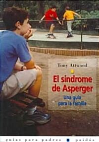 El Sindrome De Asperger/ Aspergers Syndrome (Paperback, Translation)