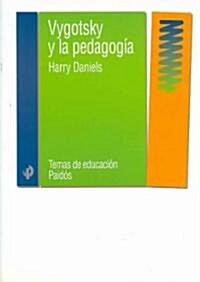 Vygotsky y la pedagogia/ Vygotsky and Pedagogy (Paperback, Translation)