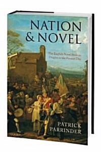 Nation and Novel: The English Novel from Its Origins to the Present Day (Hardcover)