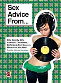 Sex Advice from ... (Paperback)