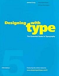 [중고] Designing with Type, 5th Edition: The Essential Guide to Typography (Paperback, 5)