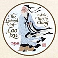 The Legend of Lao Tzu and the Tao Te Ching (Hardcover)