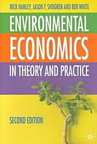 Environmental Economics : In Theory and Practice (Paperback, 2nd ed. 2006)