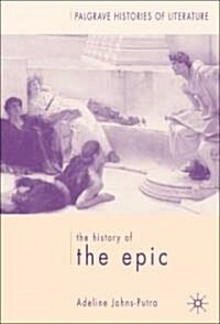 The History of the Epic (Hardcover)