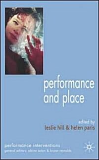 Performance and Place (Paperback)